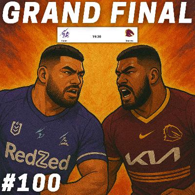 Ep 100- Grand Final