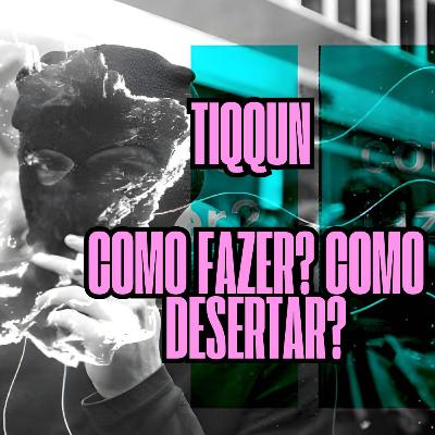Tɪǫǫᴜɴ - Cᴏᴍᴏ ꜰᴀᴢᴇʀ? Cᴏᴍᴏ ᴅᴇsᴇʀᴛᴀʀ?