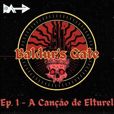 Baldur's Gate - Descent into Avernus (S01E01) - A Canção de Elturel Baldur's Gate - Descent into Avernus (S01E01) - A Canção de Elturel