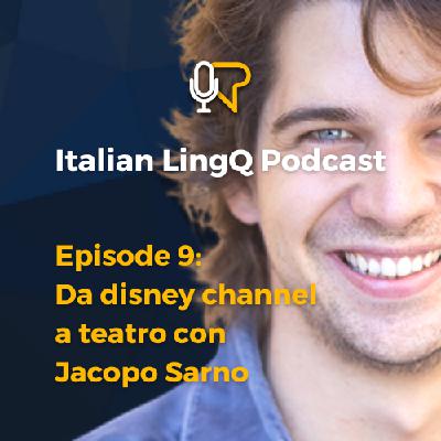 Da disney channel a teatro con Jacopo Sarno