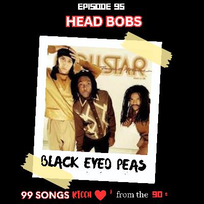 E95 Head Bobs by Black Eyed Peas