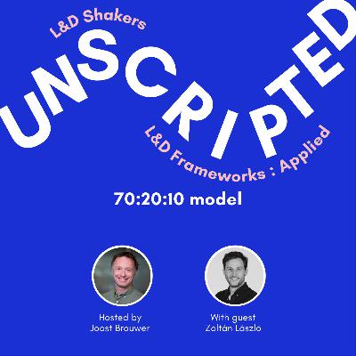 Ep 16: The Power of the 70:20:10 Model with Zoltán László