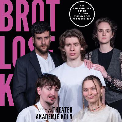 #48 - Zum Scheitern bereit - Mit dem Ensemble der Regieklasse