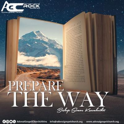 PREPARE THE WAY - BISHOP SIMON KAUMBUTHU M'NGARUTI