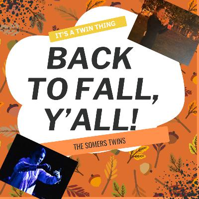 Back to Fall, Y'all!