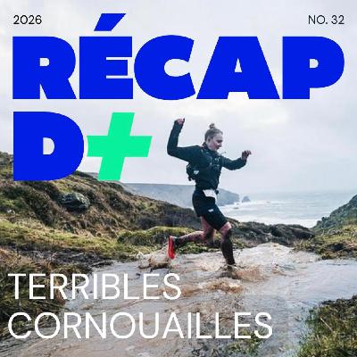 RÉCAP D+ #32 avec Casquette Verte, Maëlle Beauvir, Laura Métais et Ferdinand Airault