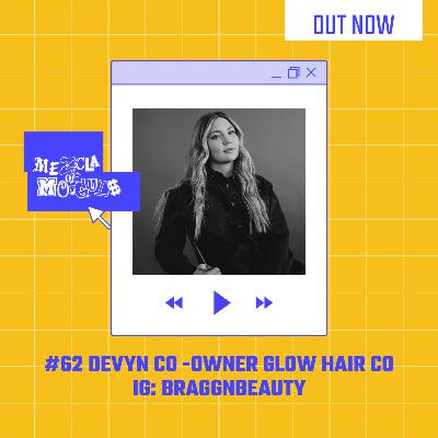 #63 Deyvn (BraggnBeauty) 23 years old and owns her own salon and gets paid off Instagram!