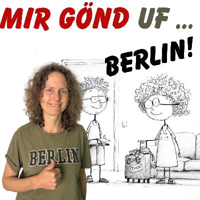 Swiss German lesson about a trip to Berlin Swiss German lesson about a trip to Berlin