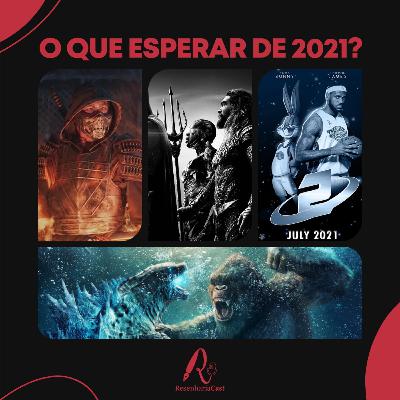 ResenhariaCast 15: O que esperar de 2021? Parte 1
