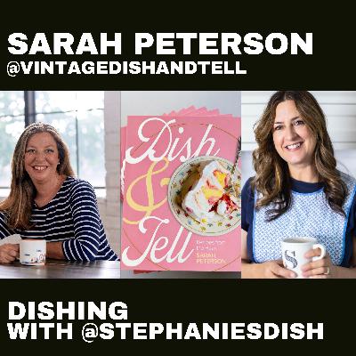 Cookbook Author Sarah Peterson, "Vintage Dish and Tell" and I talk sandwich loaf and the keepers of family recipes