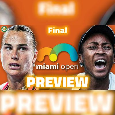 Sabalenka vs Gauff | Miami Open 2026 | Final Preview & Prediction Sabalenka vs Gauff | Miami Open 2026 | Final Preview & Prediction