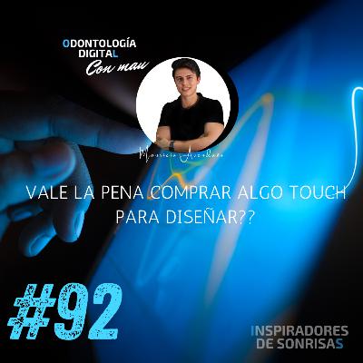 E92-Vale la pena comprar algo touch para diseñar? E92-Vale la pena comprar algo touch para diseñar?