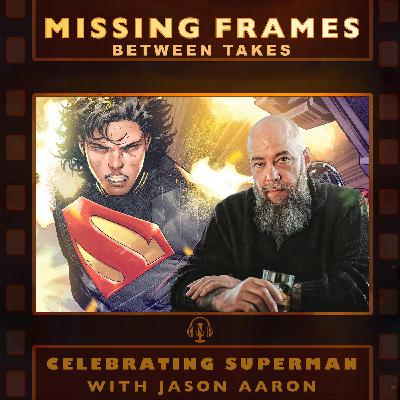 Celebrating Superman with Jason Aaron Celebrating Superman with Jason Aaron
