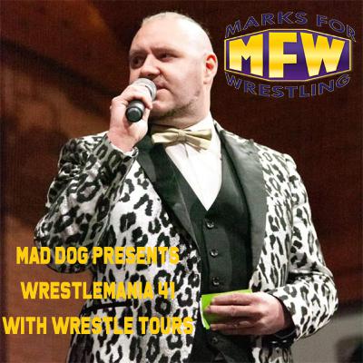 Wrestlemania Fun with Mad Dog Mike and the Wrestle Tours Crew