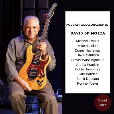 Cloud Jazz 2888 | Especial David Spinozza - Episodio exclusivo para mecenas