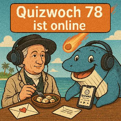 Quizwoch #78: Test, Was ist größer & Brief ✉️ Quizwoch #78: Test, Was ist größer & Brief ✉️