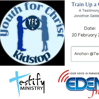 Testify 20230220 Train Up A Child by Jonathan Gelderbloem