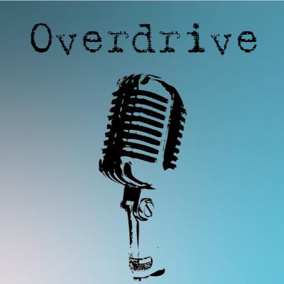 Overdrive Episode 3 Overdrive Episode 3