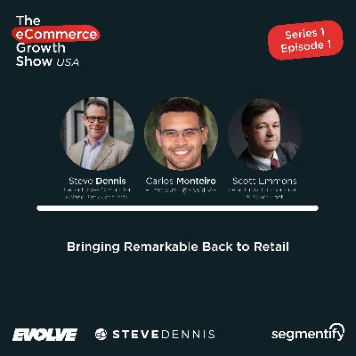 Bringing Remarkable Back to Retail - Steve Dennis