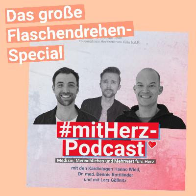 Das #mitHerz-Podcast-Flaschendrehen: Fragen zu allen Lebenslagen an Hanno, Dennis und Lars Das #mitHerz-Podcast-Flaschendrehen: Fragen zu allen Lebenslagen an Hanno, Dennis und Lars