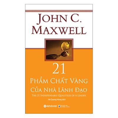 Review sách 21 phẩm chất vàng của nhà lãnh đạo - Tập 60 Review sách 21 phẩm chất vàng của nhà lãnh đạo - Tập 60
