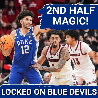 COMEBACK: Duke’s Stunning Second Half SURGE Over Louisville – Caleb Foster, Cameron Boozer SHINE