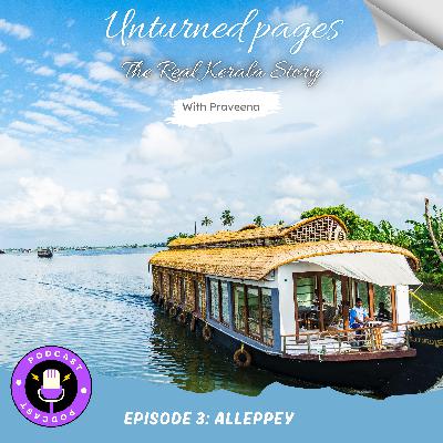 Episode 3: Alleppey