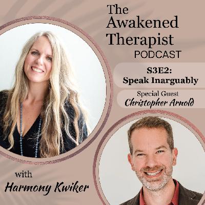 S3E2: Speak Inarguably | Christopher Arnold S3E2: Speak Inarguably | Christopher Arnold