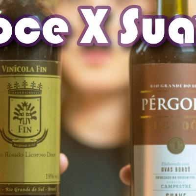 Vinho Doce x Suave. Qual é o melhor? Vinho Doce x Suave. Qual é o melhor?