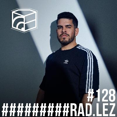 Rad.Lez - Jeden Tag ein Set Podcast 128