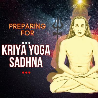 Guidance for Kriya Yoga Sadhna | Knowledge from Siddhashram | Mahavatar Babaji | Guided Meditation| Episode 40