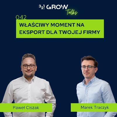 042 Właściwy moment na eksport dla Twojej firmy