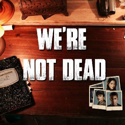 KC Wayland Revealing more secrets Part 2! | We're Not Dead with KC Wayland