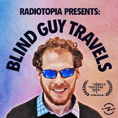 Blind Guy Travels 1: Meet Your Guide Blind Guy Travels 1: Meet Your Guide