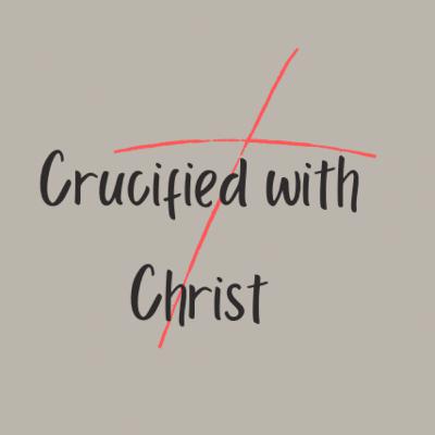 Episode 27: Crucified with Christ Episode 27: Crucified with Christ