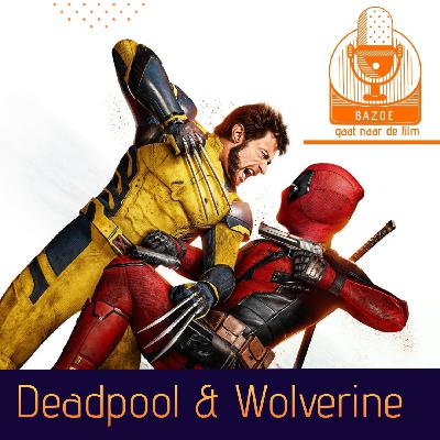 Deadpool & Wolverine