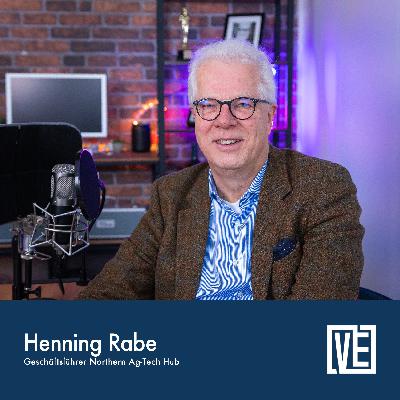Henning Rabe - Northern Ag-Tech Hub | VierEcken Podcast: Staffel 3 - Folge 6 Henning Rabe - Northern Ag-Tech Hub | VierEcken Podcast: Staffel 3 - Folge 6