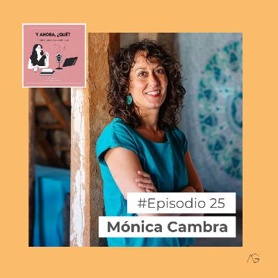 Mónica Cambra. Lo que los lugares despiertan en nosotras.