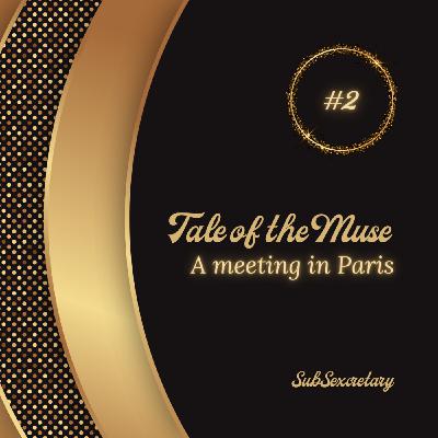 EN - Tales of the Muse - A meeting in Paris