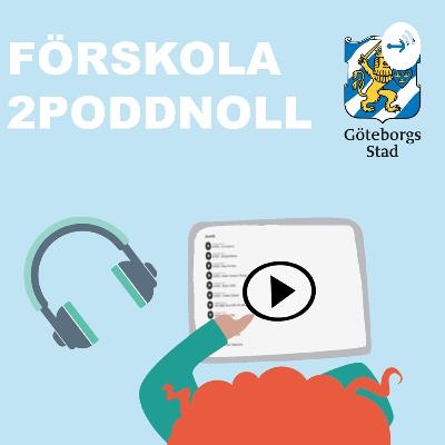 Episod 1 - Hur jobbar vi med källkritik i förskolan?