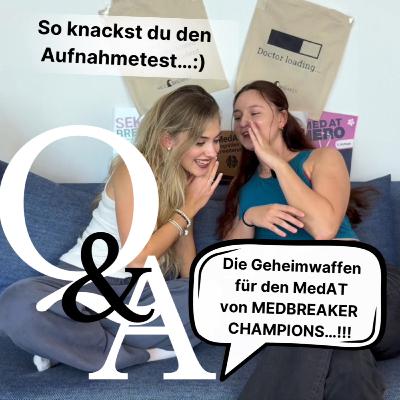 PODCAST🎙 „Die Geheimwaffen der MedAT-MEDBREAKER-Champions - so knackst du den Aufnahmetest!“ 🥇🧠 PODCAST🎙 „Die Geheimwaffen der MedAT-MEDBREAKER-Champions - so knackst du den Aufnahmetest!“ 🥇🧠