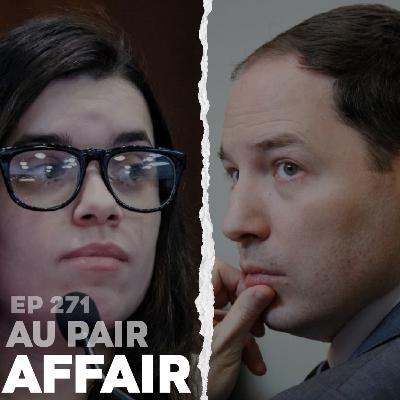 271 | Au Pair Affair