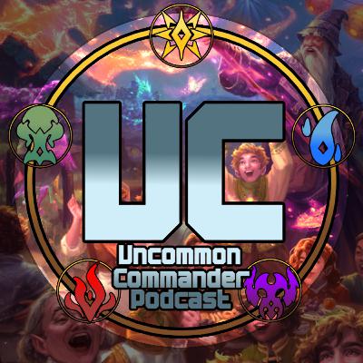 Lord of the Rings Pt 1: Uncommon Legendary Creature Review - Uncommon Commander Ep 71 ft Derek Lord of the Rings Pt 1: Uncommon Legendary Creature Review - Uncommon Commander Ep 71 ft Derek