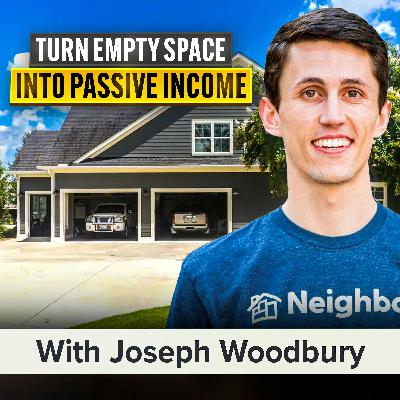 Rent Out Your Garage Like Airbnb? Meet the CEO Who Made It Happen | Joseph Woodbury