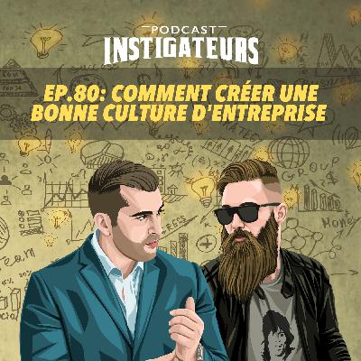 080: Comment créer une bonne culture d'entreprise