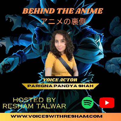 Meet The Hindi Voice Behind Hermione and Videl Ft Parigna pandeya shah