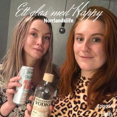 Ep.11 Linn- Norrlandslife