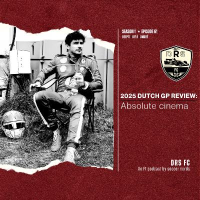 2025 DUTCH GP REVIEW: Absolute cinema