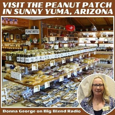 Visit The Peanut Patch in Yuma, Arizona