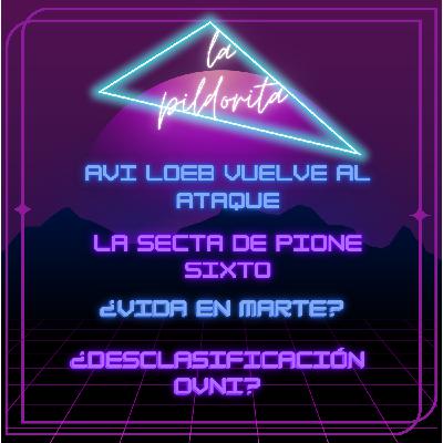 Avi Loeb vuelve a la carga, la Secta de Pione Sixto, ¿Vida en Marte?, Nuevo proyecto de desclasificación UAP Avi Loeb vuelve a la carga, la Secta de Pione Sixto, ¿Vida en Marte?, Nuevo proyecto de desclasificación UAP